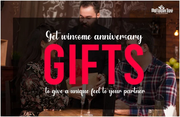 Get Winsome Anniversary Gifts To Give A Unique Feel To Your Partner