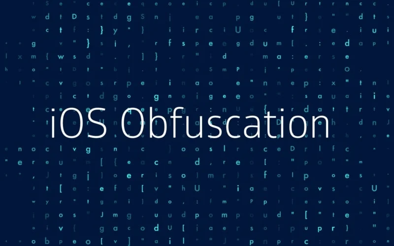 Everything that you need to know about the concept of iOS application Obfuscation